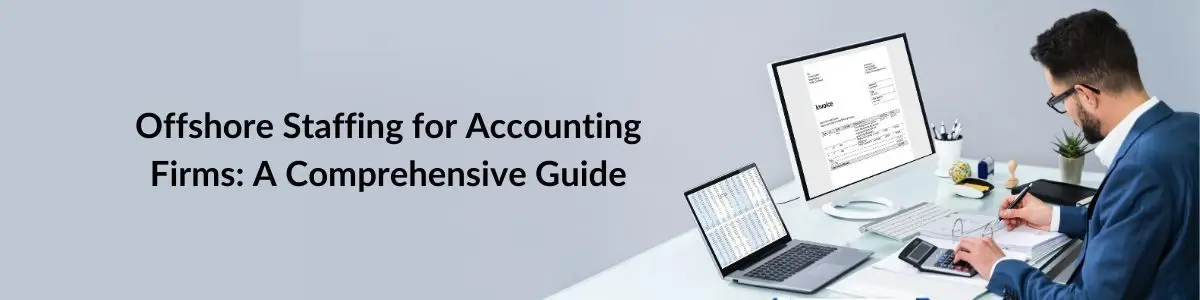 Offshore staffing for Accounting firm