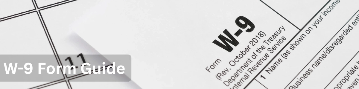 W-9 Form Guide
