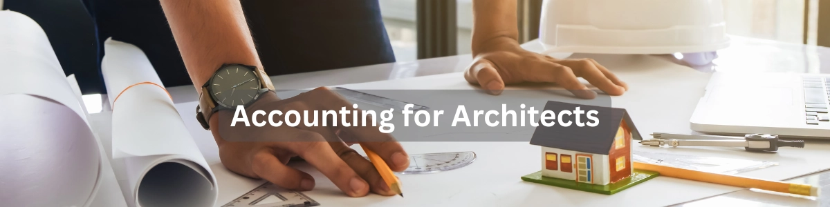 Accounting for Architects