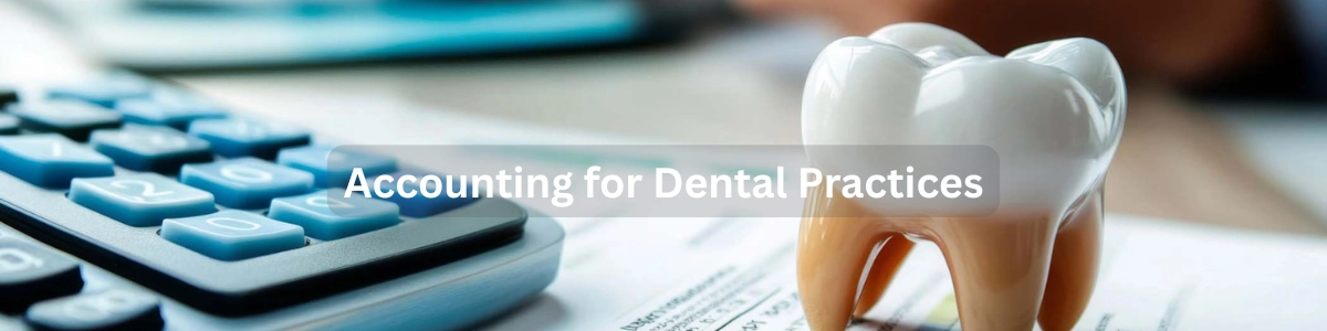 Accounting for Dental Practices