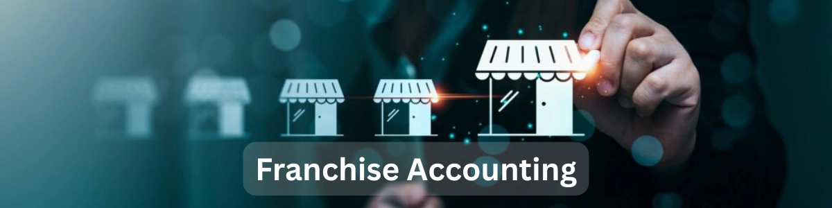 Franchise Accounting