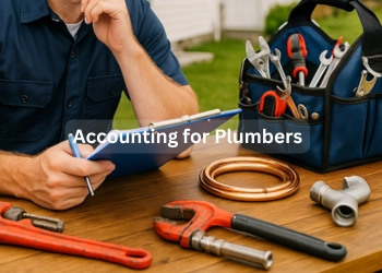 Accounting for Plumbers: Best Practices for Growing Plumbing Companies