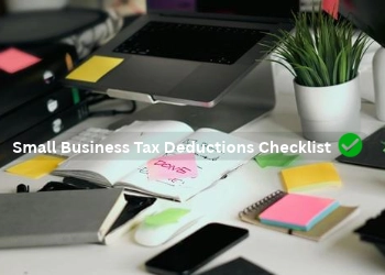 Small Business Tax Deductions Checklist: What U.S. Business Owners Can Claim